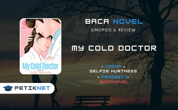 Link Baca dan Download Novel My Cold Doctor Pdf Full Episode Gratis